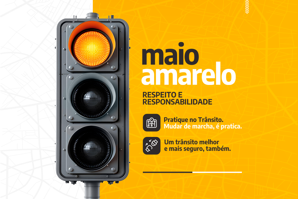 Maio Amarelo, segurança no trânsito, enxergar o outro é salvar vidas